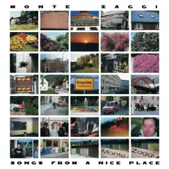 Songs from a Nice Place (Extended Version) - Single by Monte Zaggi album reviews, ratings, credits