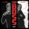 Top Boss! - Single album lyrics, reviews, download