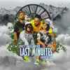 Last Minute (Golden Edition) [feat. Shaa] - Single album lyrics, reviews, download