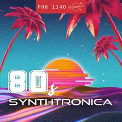 80s Synthtronica: Retro Pop Grooves by Plan 8 album reviews, ratings, credits