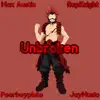 Unbroken (Eijiro Kirishima) (feat. Poorboypluto, RapKnight & Jay Music) - Single album lyrics, reviews, download