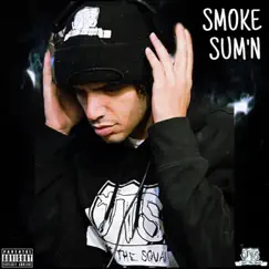 Smoke Sum'n Song Lyrics