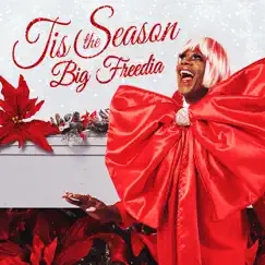 Tis The Season - Single by Big Freedia album reviews, ratings, credits