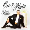 Oro Y Plata album lyrics, reviews, download