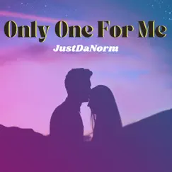 Only One For Me (Short Version) Song Lyrics