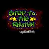 Step to the Rhythm - Single album lyrics, reviews, download