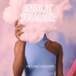 Endlit Summer - EP by Franko Dadon album reviews, ratings, credits