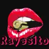 Rayesito - Single album lyrics, reviews, download