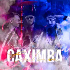 Caximba - Single by Angeliyo El Blanco, C de Cama & José Rey album reviews, ratings, credits