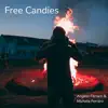 Free Candies - Single album lyrics, reviews, download