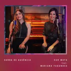 Surra de Ausência (feat. Mariana Fagundes) Song Lyrics