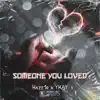 Someone you loved (feat. YKAY) - Single album lyrics, reviews, download