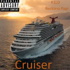 Cruiser - Single by Kilo 1 unit album reviews, ratings, credits