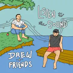 Listen to the Sound by Drew and Friends album reviews, ratings, credits