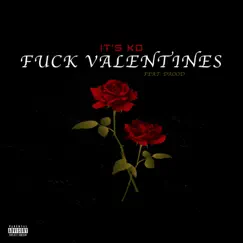 F**k Valentines Song Lyrics