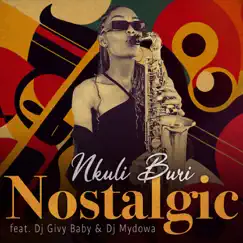 Nostalgic (feat. DJ Givy Baby & DJ Mydowa) Song Lyrics