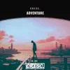 Adventure - Single album lyrics, reviews, download