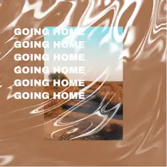 Going Home - Single by ZEALOUS ASHER album reviews, ratings, credits