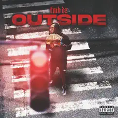 Outside - Single by Fmb Dz album reviews, ratings, credits
