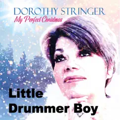 Little Drummer Boy - Single by Dorothy Stringer album reviews, ratings, credits