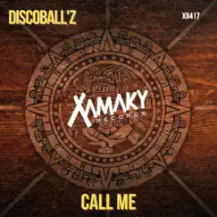 Call Me - Single by Disco Ball'z album reviews, ratings, credits