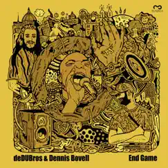 End Game - EP by Dennis Bovell & DeDUBros album reviews, ratings, credits