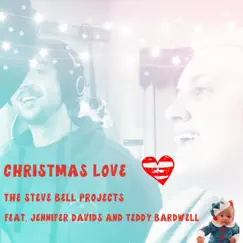 Christmas Love - EP (feat. Jennifer Davids & Teddy Bardwell) by The Steve Bell Projects album reviews, ratings, credits