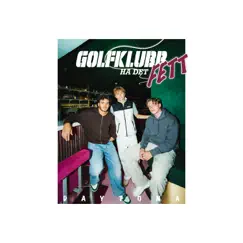 Ha det fett (Daytona) - Single by Golfklubb album reviews, ratings, credits