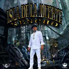 Isla de La Muerte - Single by Nencho mundial album reviews, ratings, credits
