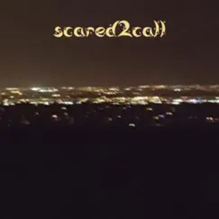 Scared2call - Single by JOLLY WRLD, LOVENude & emptychest album reviews, ratings, credits