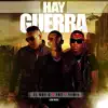 Hay Guerra (feat. T.O.T & Yemil) song lyrics