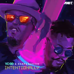 Intentionally (Remix) - Single by Ycee & Nanpa Básico album reviews, ratings, credits