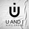 U and I - Single album lyrics, reviews, download