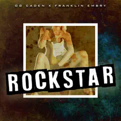 Rockstar - Single by OG Caden & Franklin Embry album reviews, ratings, credits