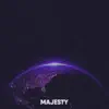 MAJESTY - Single album lyrics, reviews, download