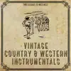 Vintage Country & Western Instrumentals album lyrics, reviews, download