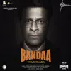 Bandaa (Title Track) [From "Sirf Ek Bandaa Kaafi Hai"] - Single album lyrics, reviews, download