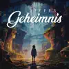 Tiefes Geheimnis album lyrics, reviews, download