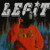 Legit - Single album lyrics, reviews, download