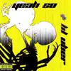 Yeah So (feat. Lil Uber) - Single album lyrics, reviews, download