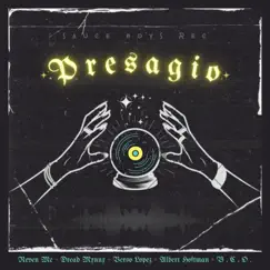 PRESAGIO (feat. REVEN MC, DREAD MONO, ALBERT HOFFMANN & B.C.O) Song Lyrics