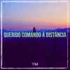 Querido Comando À Distância - Single album lyrics, reviews, download