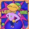 Lemon-Lime - Single album lyrics, reviews, download