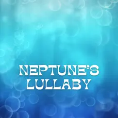 Neptune's Lullaby: Sounds in the Deep by Underwater Sounds Channel, Water Soundscapes & Water Sound Natural White Noise album reviews, ratings, credits