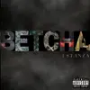Betcha - Single album lyrics, reviews, download