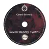 Seven Deadly Synths - Single album lyrics, reviews, download