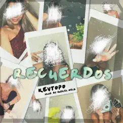 Recuerdos - Single by Kevtopo album reviews, ratings, credits