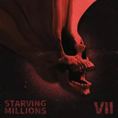 VII - EP by Starving Millions album reviews, ratings, credits