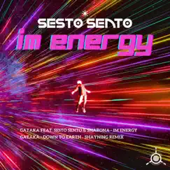 Im Energy (feat. Sesto Sento & Sharona Tiram) Song Lyrics