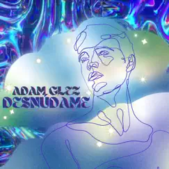 Desnúdame - Single by Adam Glez album reviews, ratings, credits